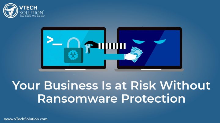 Ransomware Risks Your Business is at Risk without Ransomware Protection